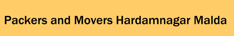 Packers and Movers Hardamnagar Malda Packers and Movers Hardamnagar Malda